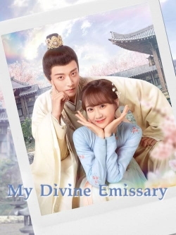 Watch My Divine Emissary movies online free