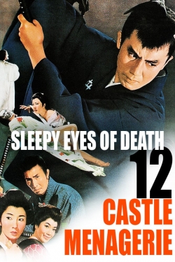 Watch Sleepy Eyes of Death 12: Castle Menagerie movies online free