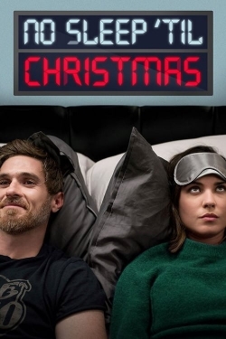 Watch No Sleep 'Til Christmas movies online free