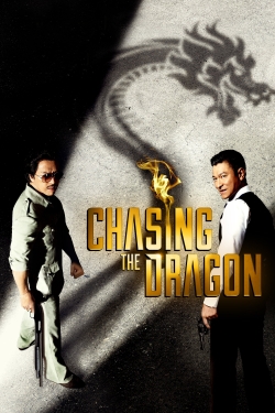 Watch Chasing the Dragon movies online free