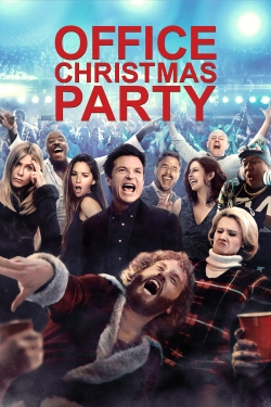 Watch Office Christmas Party movies online free