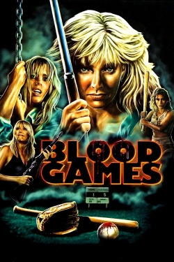 Watch Blood Games movies online free