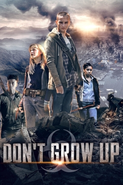 Watch Don't Grow Up movies online free