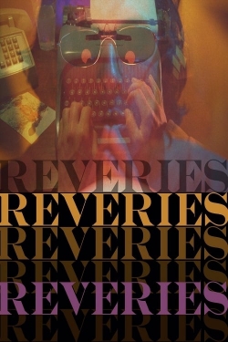 Watch Reveries movies online free