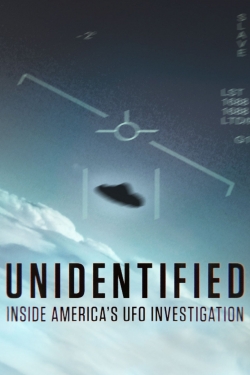 Watch Unidentified: Inside America's UFO Investigation movies online free