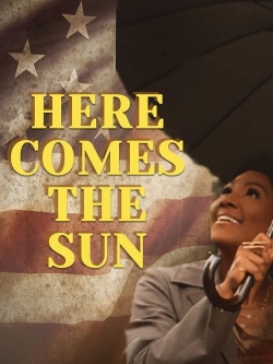 Watch Here Comes the Sun movies online free