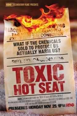 Watch Toxic Hot Seat movies online free