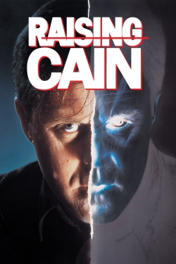 Watch Raising Cain movies online free