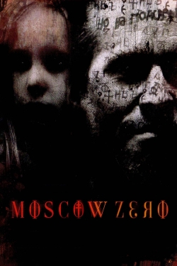 Watch Moscow Zero movies online free