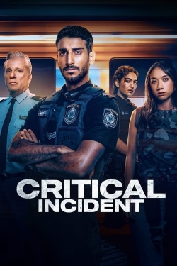 Watch Critical Incident movies online free