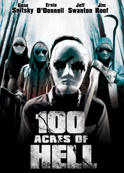 Watch 100 Acres of Hell movies online free