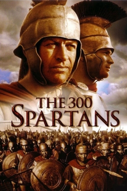 Watch The 300 Spartans movies online free