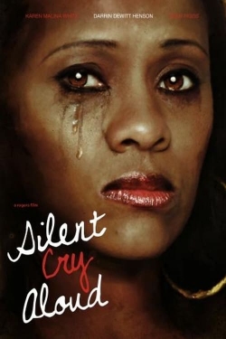 Watch Silent Cry Aloud movies online free