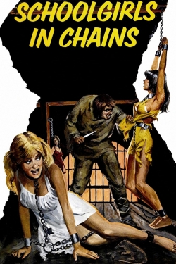 Watch Schoolgirls in Chains movies online free