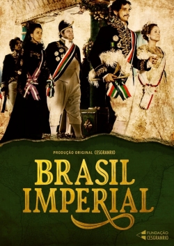 Watch Brasil Imperial movies online free