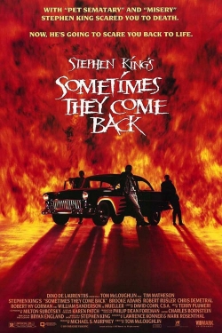 Watch Sometimes They Come Back movies online free