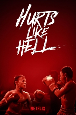 Watch Hurts Like Hell movies online free