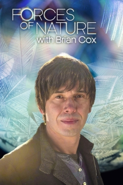 Watch Forces of Nature with Brian Cox movies online free