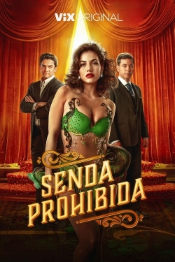 Watch Senda prohibida movies online free