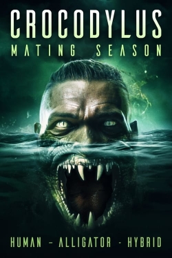 Watch Crocodylus: Mating Season movies online free