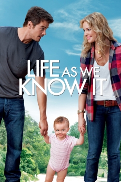 Watch Life As We Know It movies online free