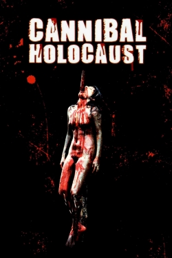 Watch Cannibal Holocaust movies online free