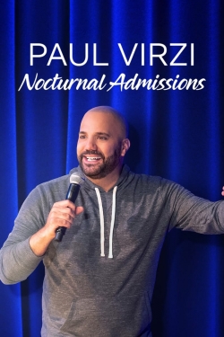 Watch Paul Virzi: Nocturnal Admissions movies online free