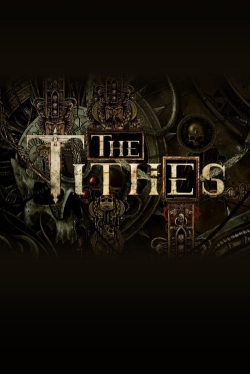 Watch The Tithes movies online free