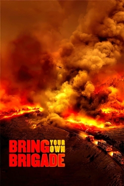 Watch Bring Your Own Brigade movies online free