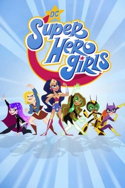 Watch DC Super Hero Girls movies online free