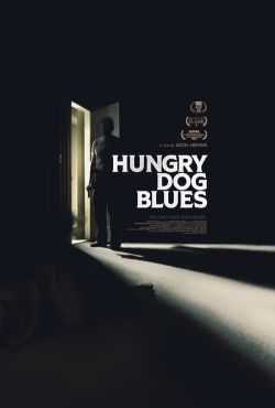 Watch Hungry Dog Blues movies online free