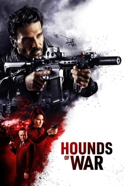 Watch Hounds of War movies online free