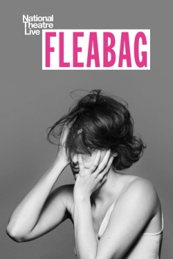 Watch National Theatre Live: Fleabag movies online free