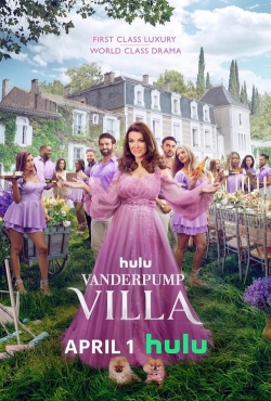 Watch Vanderpump Villa movies online free