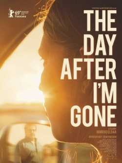 Watch The Day After I'm Gone movies online free