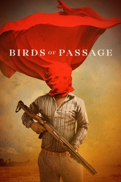 Watch Birds of Passage movies online free