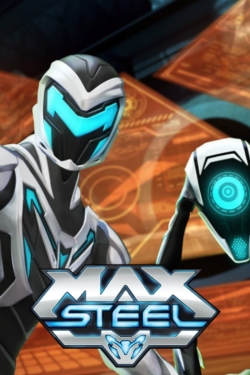 Watch Max Steel movies online free