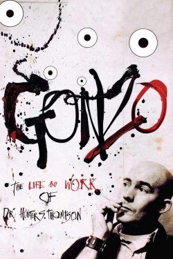 Watch Gonzo: The Life and Work of Dr. Hunter S. Thompson movies online free