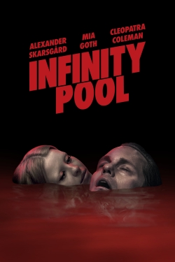 Watch Infinity Pool movies online free