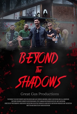 Watch Beyond the Shadows movies online free