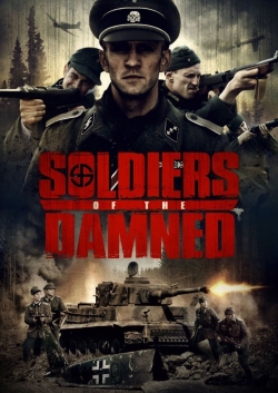 Watch Soldiers Of The Damned movies online free