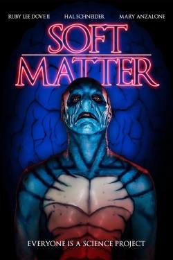 Watch Soft Matter movies online free