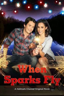 Watch When Sparks Fly movies online free