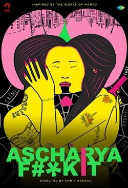 Watch Ascharya Fuck It movies online free