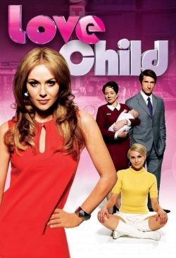 Watch Love Child movies online free