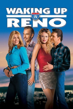 Watch Waking Up in Reno movies online free