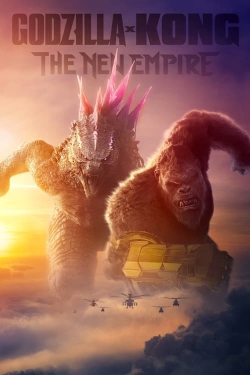 Watch Godzilla x Kong: The New Empire movies online free