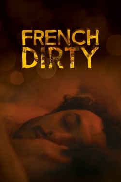 Watch French Dirty movies online free