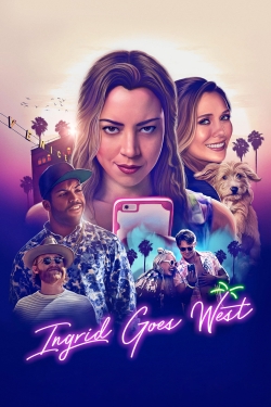 Watch Ingrid Goes West movies online free