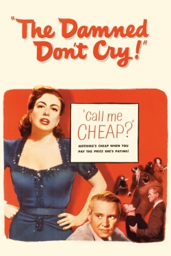 Watch The Damned Don't Cry movies online free